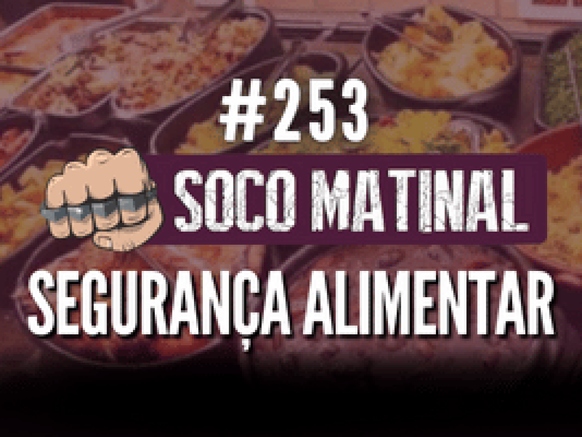 Informação sobre Segurança Alimentar - Em Destaque